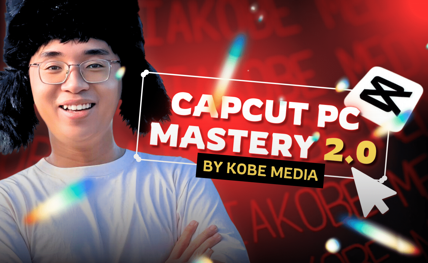 Capcut PC Mastery 2.0