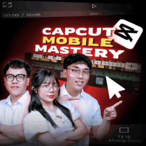 Capcut Mobile Mastery